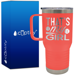 That's My Girl Softbal 20oz Softball Travel Mug