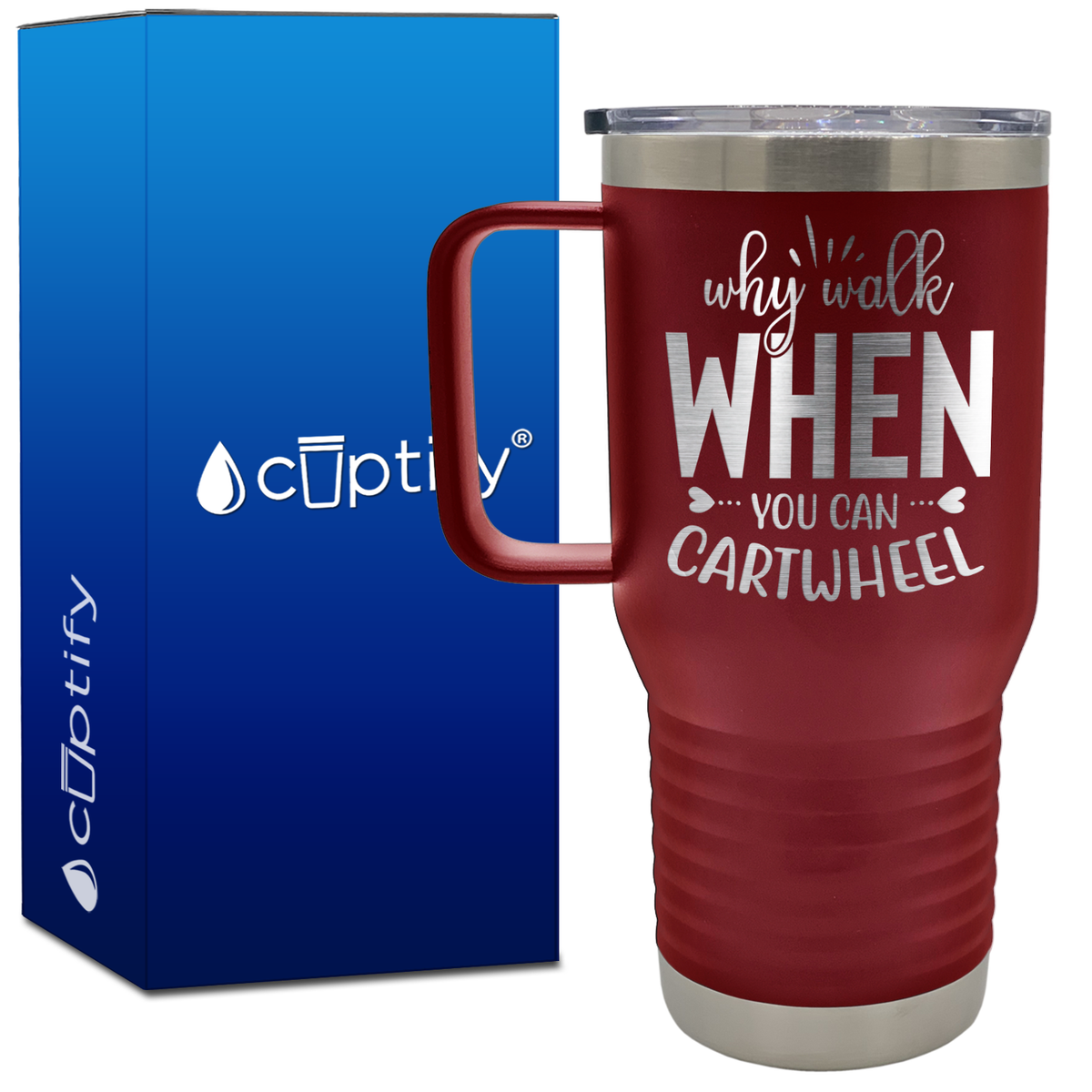 Why Walk When You Can Cartwheel 20oz Gymnastics Travel Mug