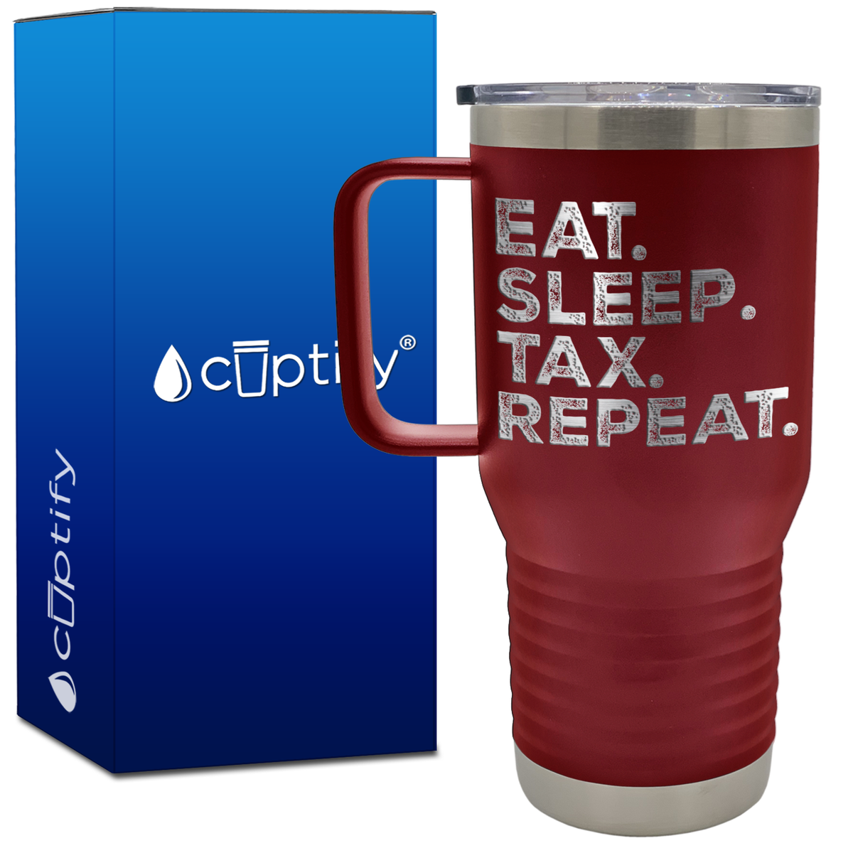 Eat Sleep Tax Repeat 20oz Accountant Travel Mug