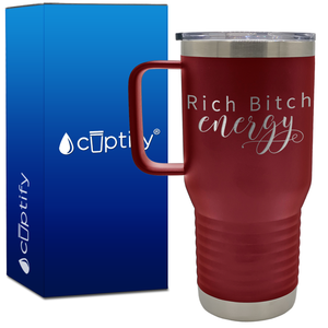 Rich Bitch Engery 20oz Travel Mug