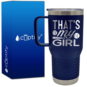 That's My Girl Softbal 20oz Softball Travel Mug