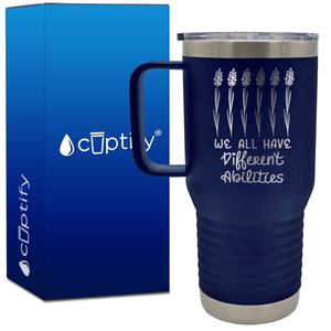 We All Have Different Abilites 20oz Autism Travel Mug