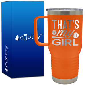 That's My Girl Softbal 20oz Softball Travel Mug