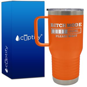 Bitch Mode Loading 20oz Travel Mug
