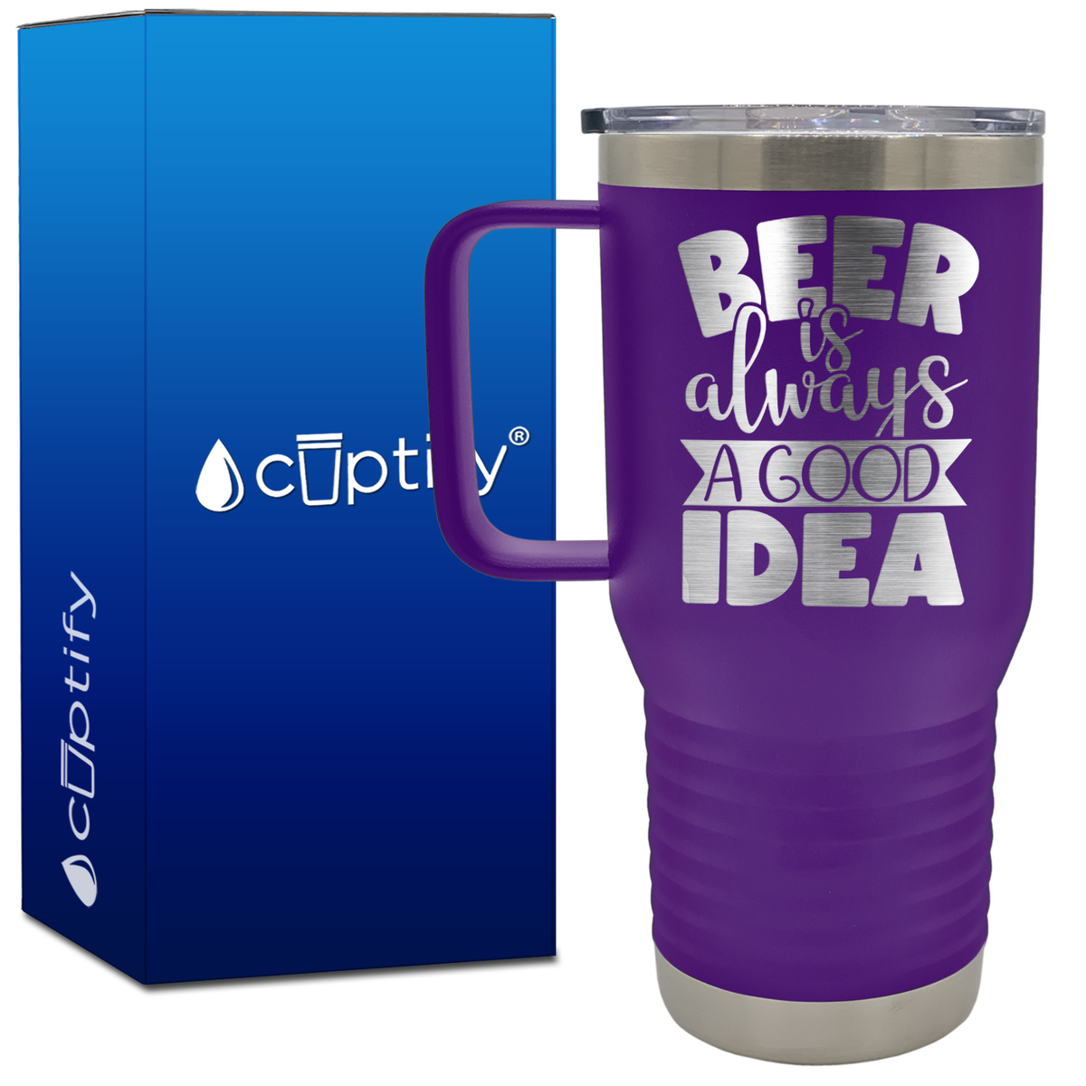 Beer is Always a Good Idea 20oz Beer Lover Travel Mug
