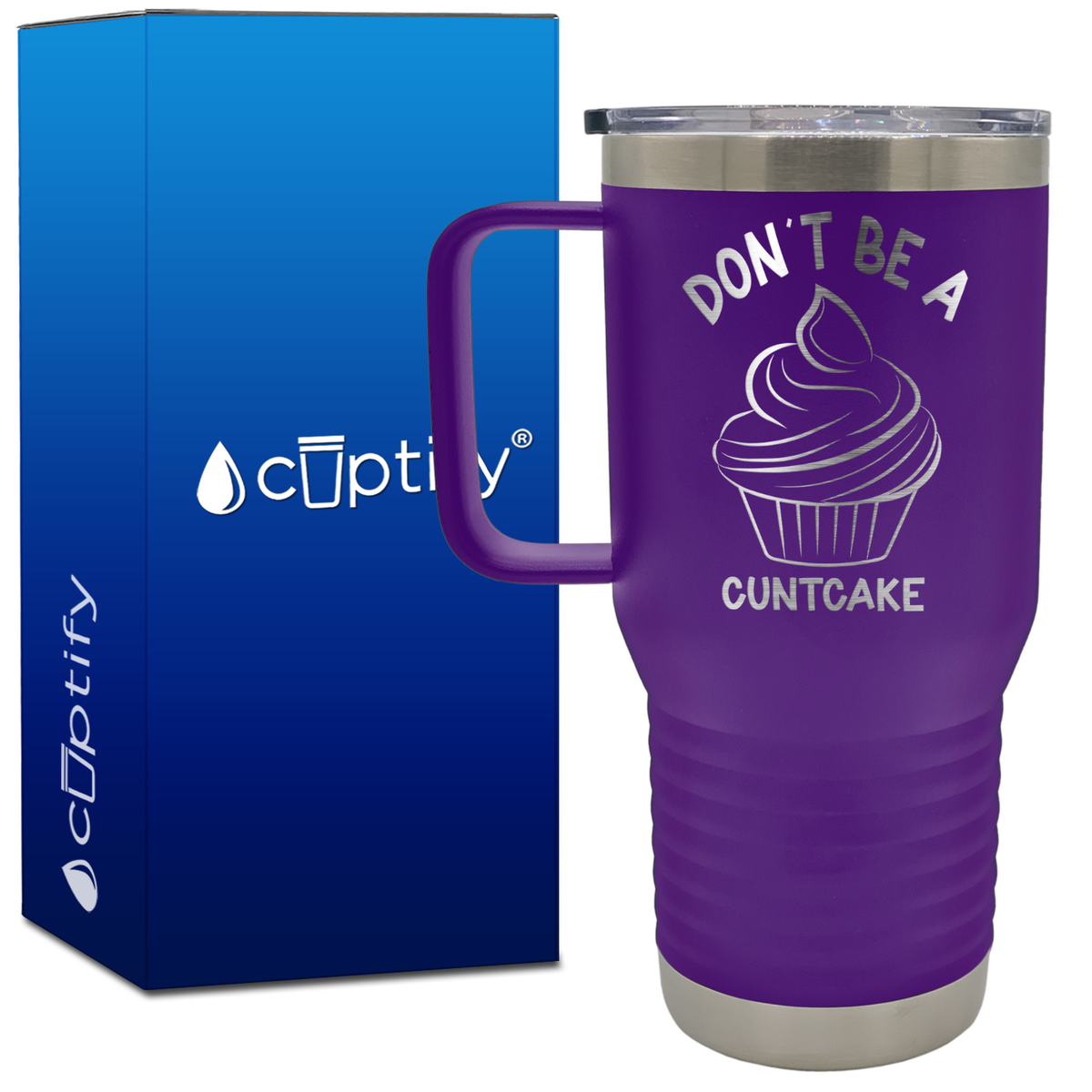 Don't be a Cuntcake 20oz Funny Travel Mug