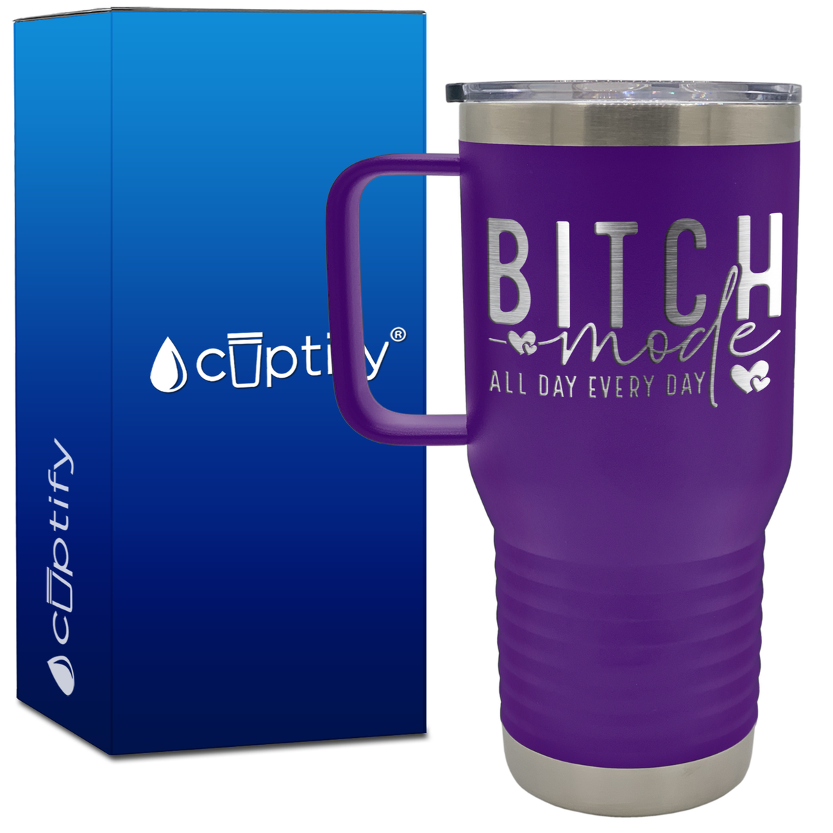 Bitch Mode All Day Every Day 20oz Travel Mug