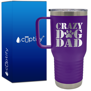 Crazy Dog Dad 20oz Travel Mug