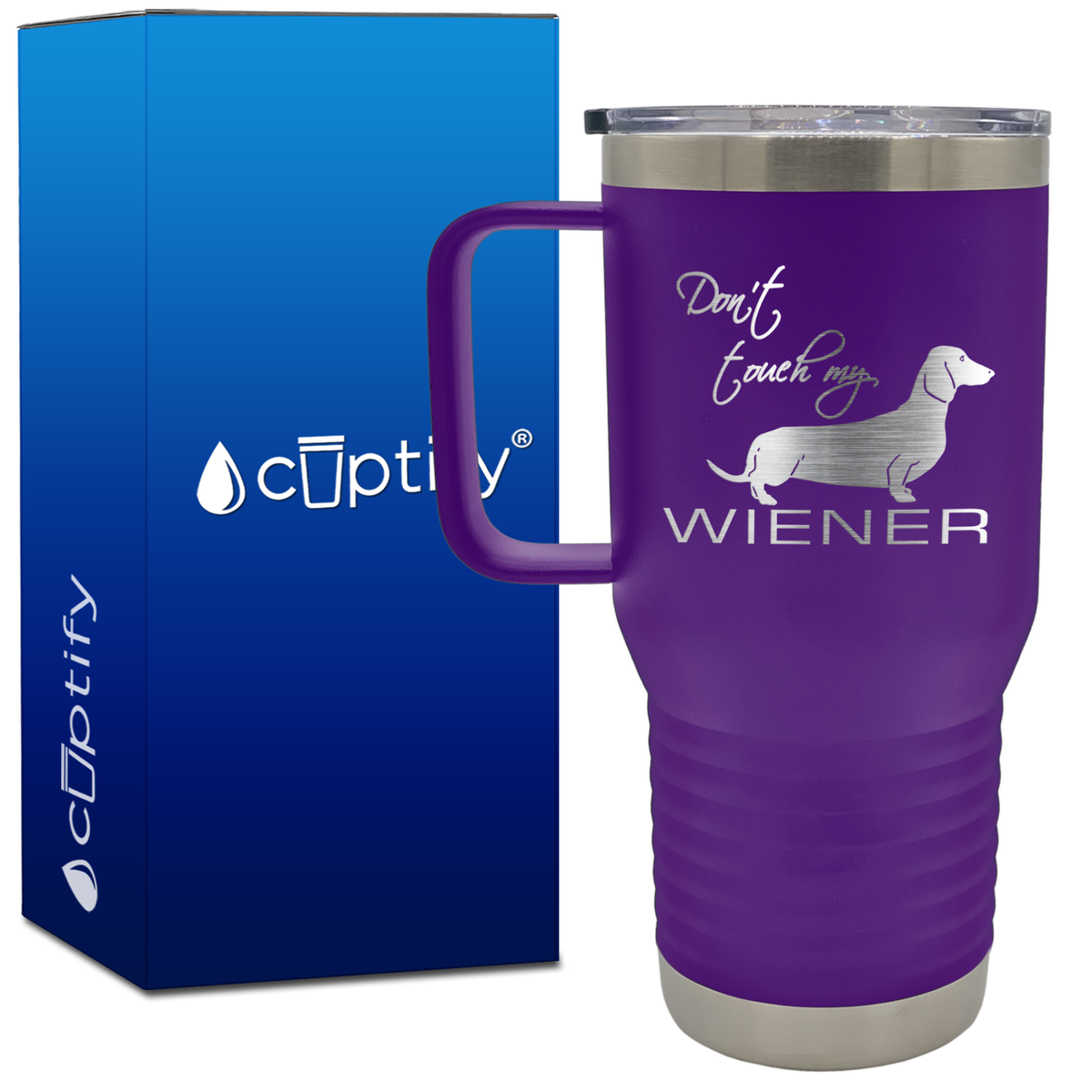 Don't Touch My Wiener 20oz Travel Mug