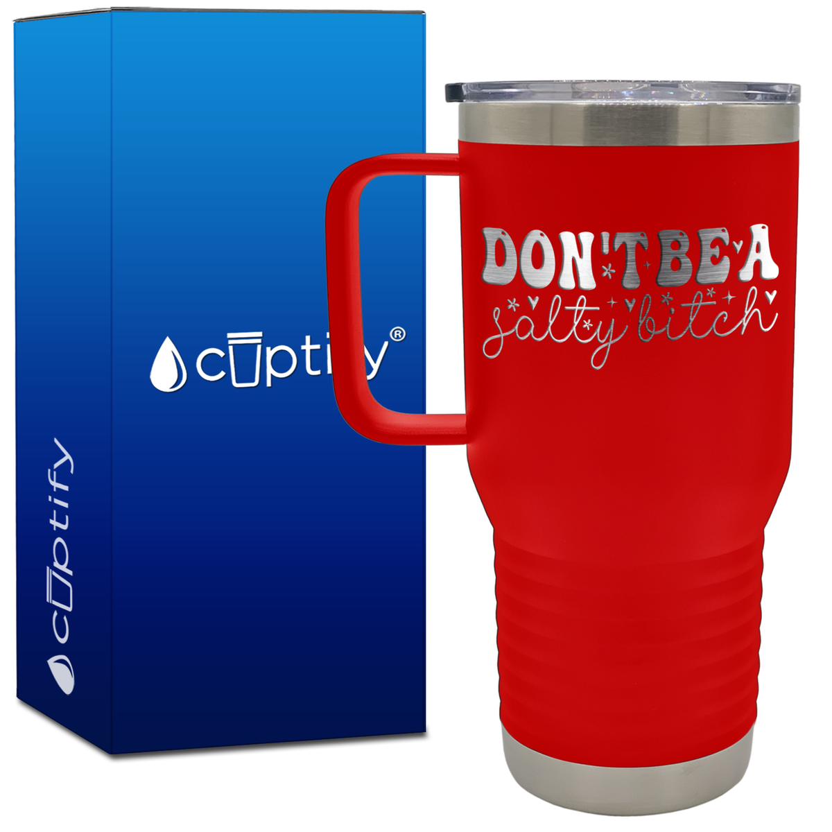 Dont be a Salty Bitch 20oz Travel Mug