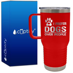 I Prefer Dogs over People 20oz Travel Mug