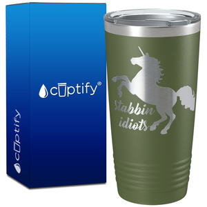 Stabbin Idiots Unicorn on 20oz Tumbler