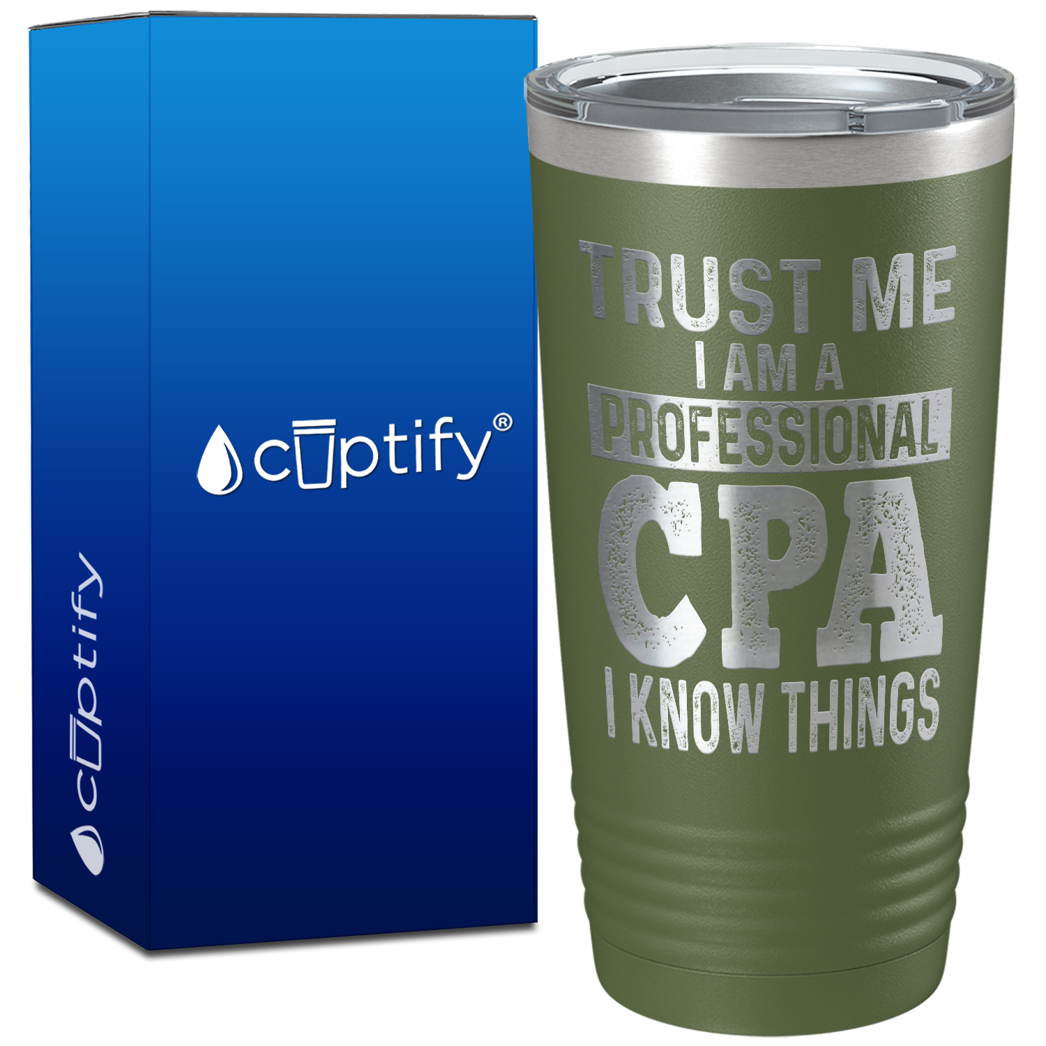 Trust Me I am a Professional CPA on 20oz Tumbler