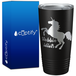 Stabbin Idiots Unicorn on 20oz Tumbler