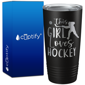 This Girl Loves Hockey on 20oz Tumbler