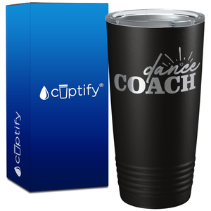 Dance Coach on 20oz Coach Tumbler