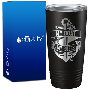 My Boat My Rules on 20oz Tumbler