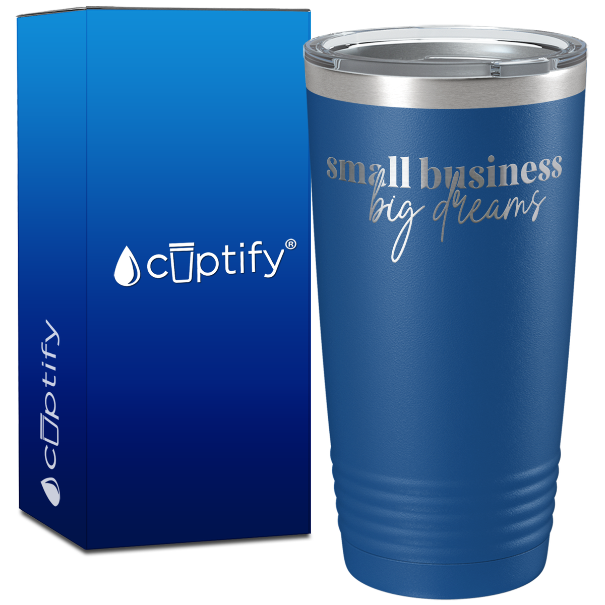 Small Business Big Dreams on 20oz Tumbler