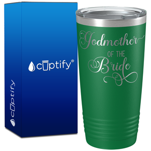 Godmother of the Bride on 20oz Tumbler