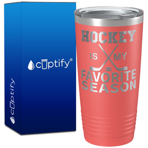 Hockey is My Favorite Person on 20oz Tumbler