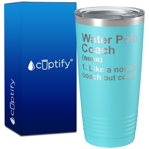 Water Polo Coach Definition on 20oz Coach Tumbler