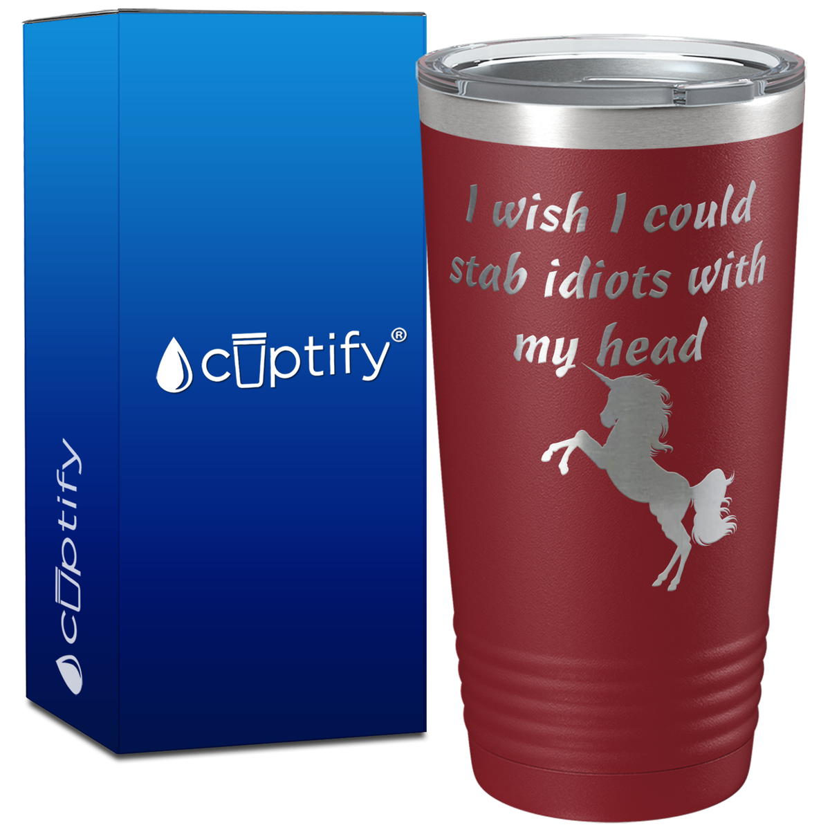 I wish I could Stab Idiots on 20oz Tumbler