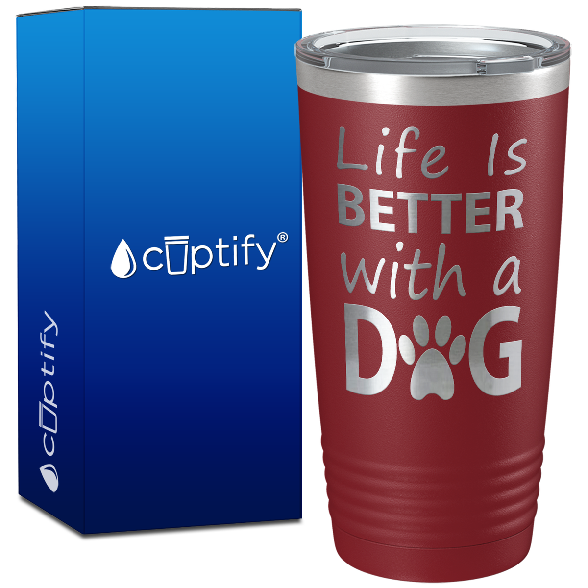 Life is Better with a Dog on 20oz Tumbler