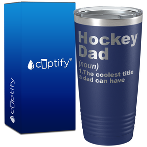 Hockey Dad Definition on 20oz Tumbler