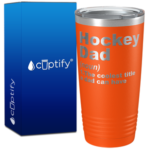 Hockey Dad Definition on 20oz Tumbler