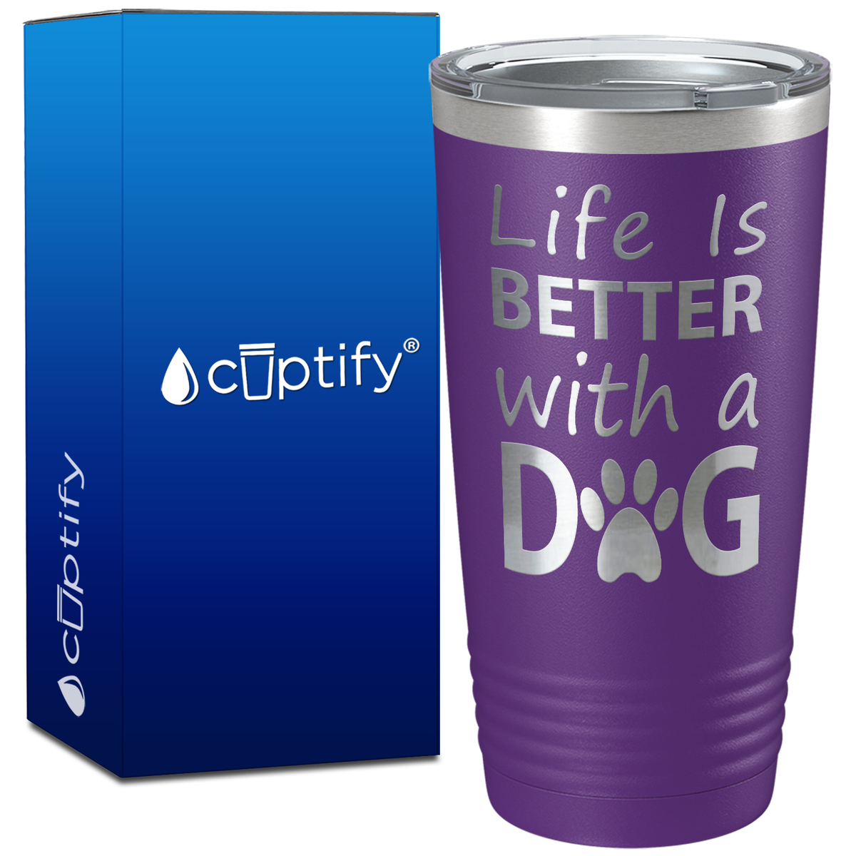 Life is Better with a Dog on 20oz Tumbler