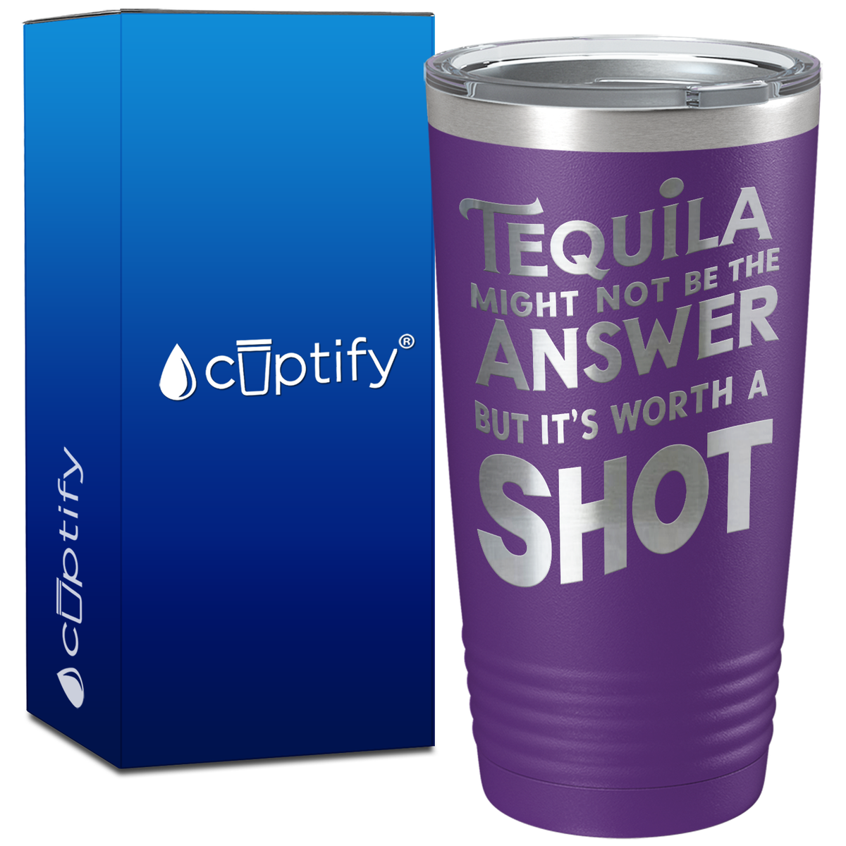 Tequila Might Not be the Answer on 20oz Tumbler