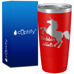 Stabbin Idiots Unicorn on 20oz Tumbler