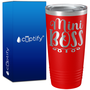 Mini Boss on 20oz Tumbler