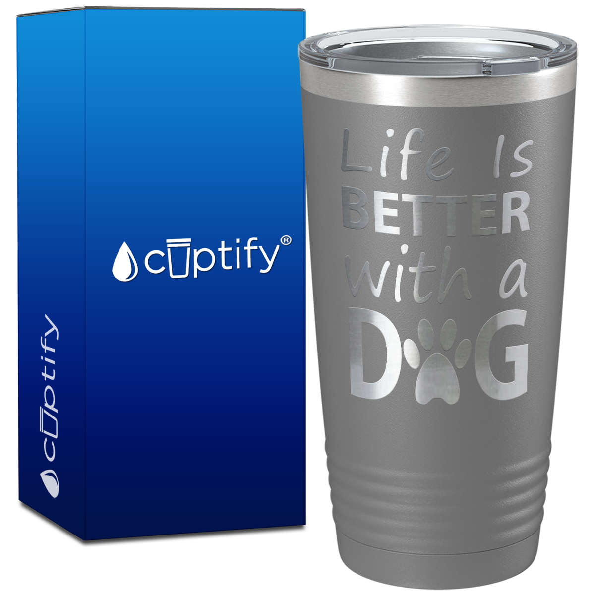 Life is Better with a Dog on 20oz Tumbler
