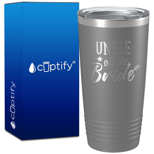 Uncle of the Bride on 20oz Tumbler