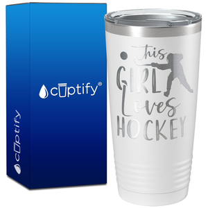 This Girl Loves Hockey on 20oz Tumbler