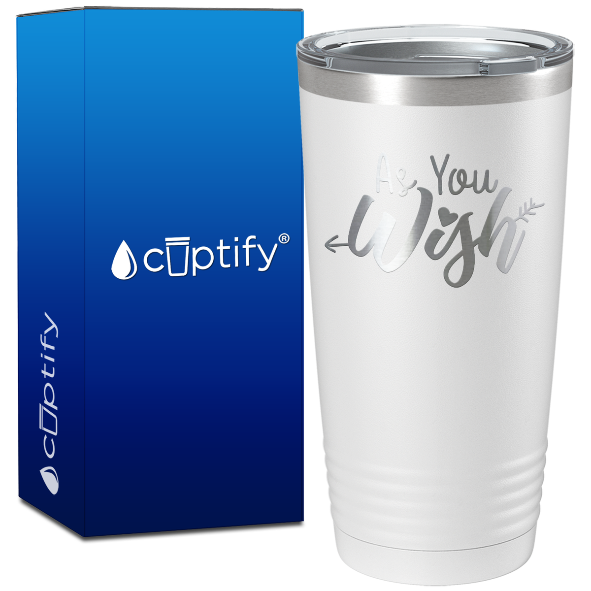 As You Wish on 20oz Tumbler