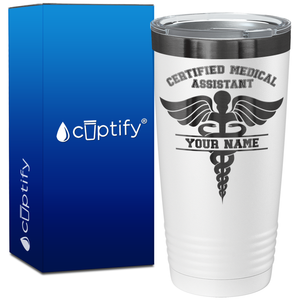 Personalized CMA Certified Medical Assistant on 20oz Tumbler