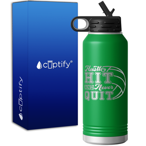 Hustle Hit and Never Quit 32oz Sport Water Bottle