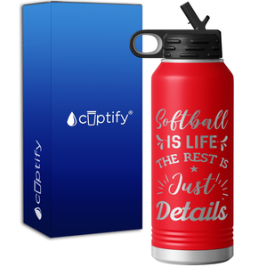 Softball is Life 32oz Sport Water Bottle