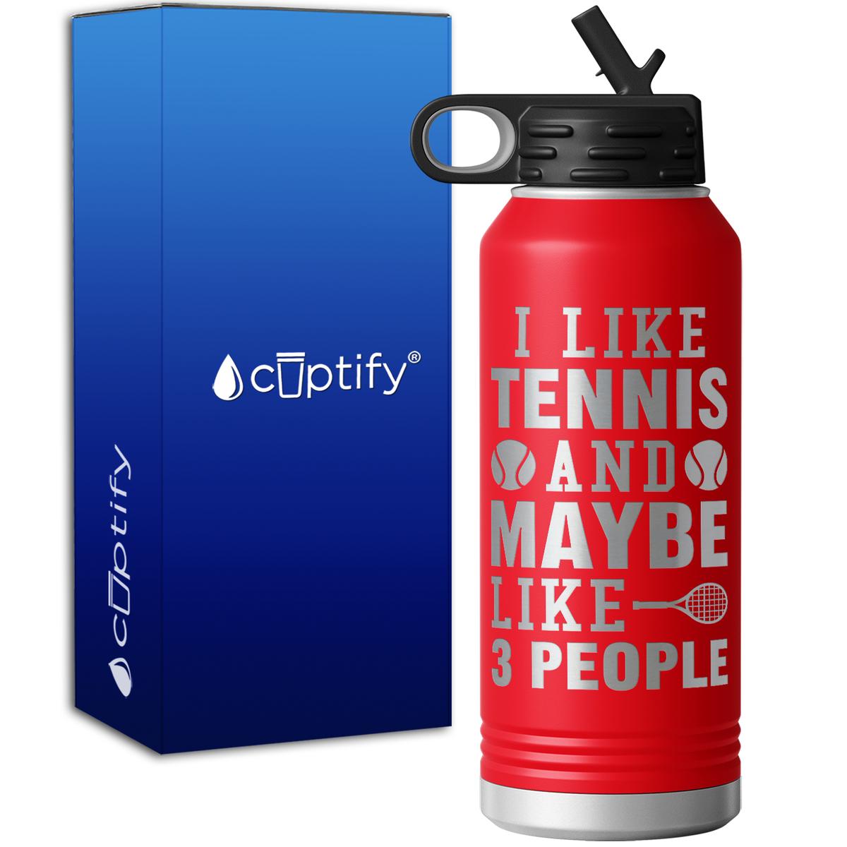 I like Tennis and Maybe LIke 3 People 32oz Sport Water Bottle