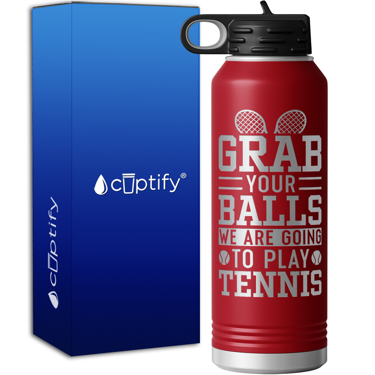 Grab your Balls We are Going to Play Tennis 40oz Sport Water Bottle