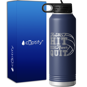 Hustle Hit and Never Quit 40oz Sport Water Bottle