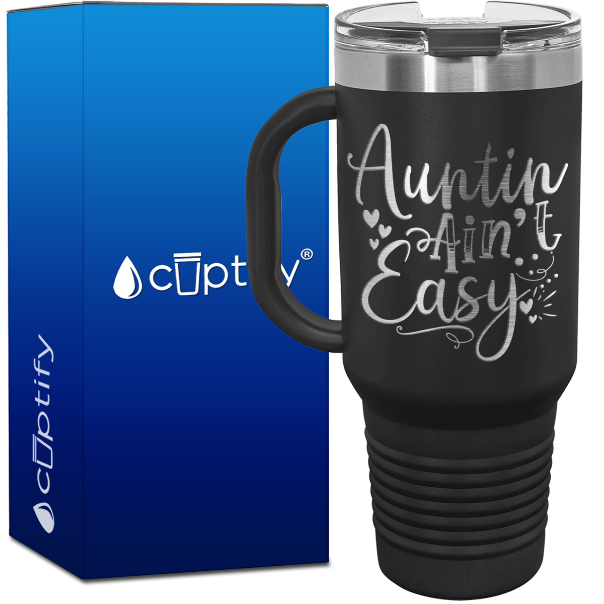 Auntin Ain't Easy 40oz Aunt Travel Mug
