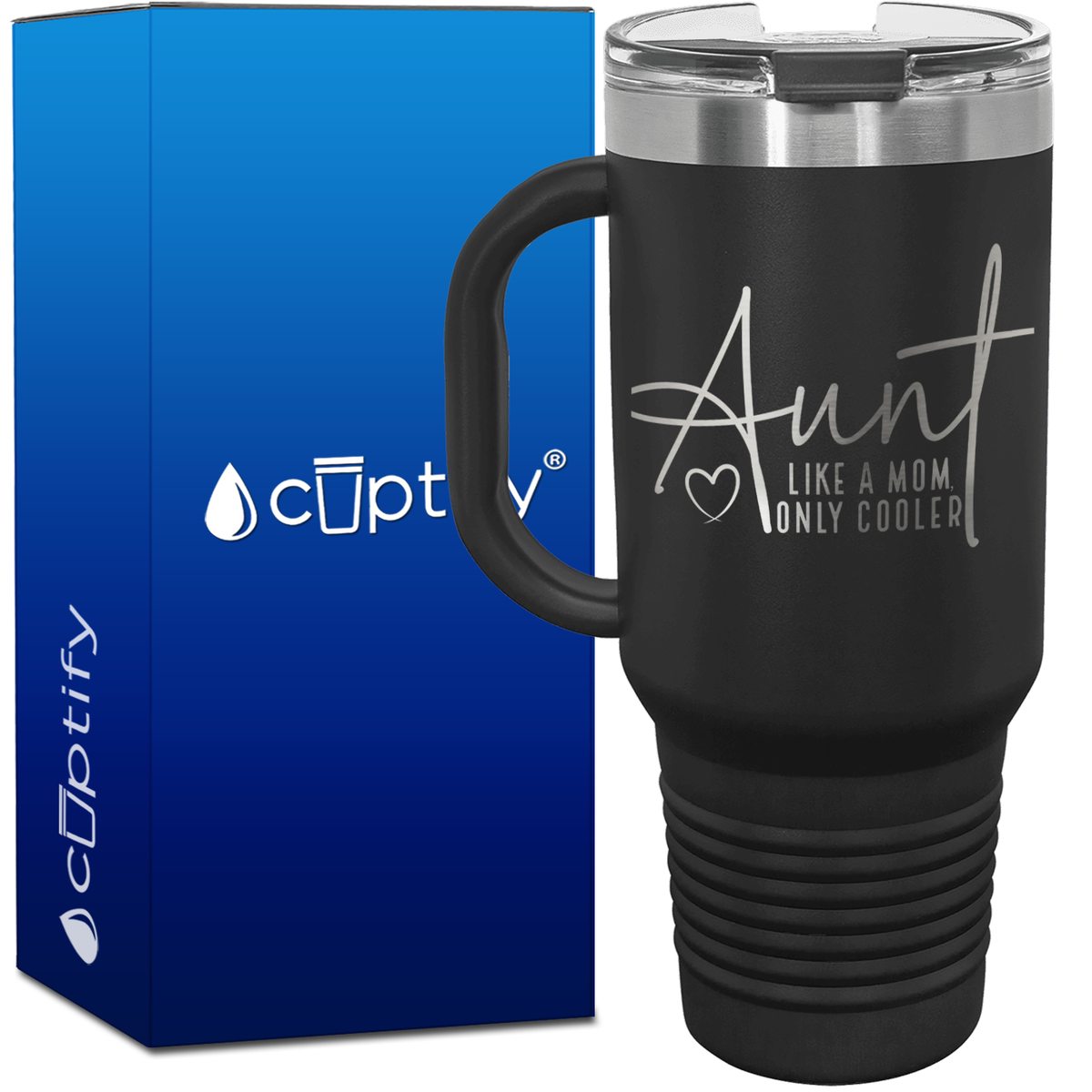 Aunt LIke a Mom Only Cooler Heart 40oz Aunt Travel Mug