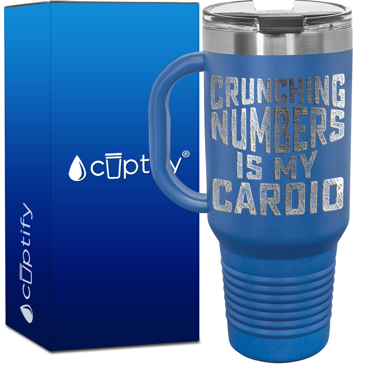 Crunching Numbers is my Cardio 40oz Accountant Travel Mug