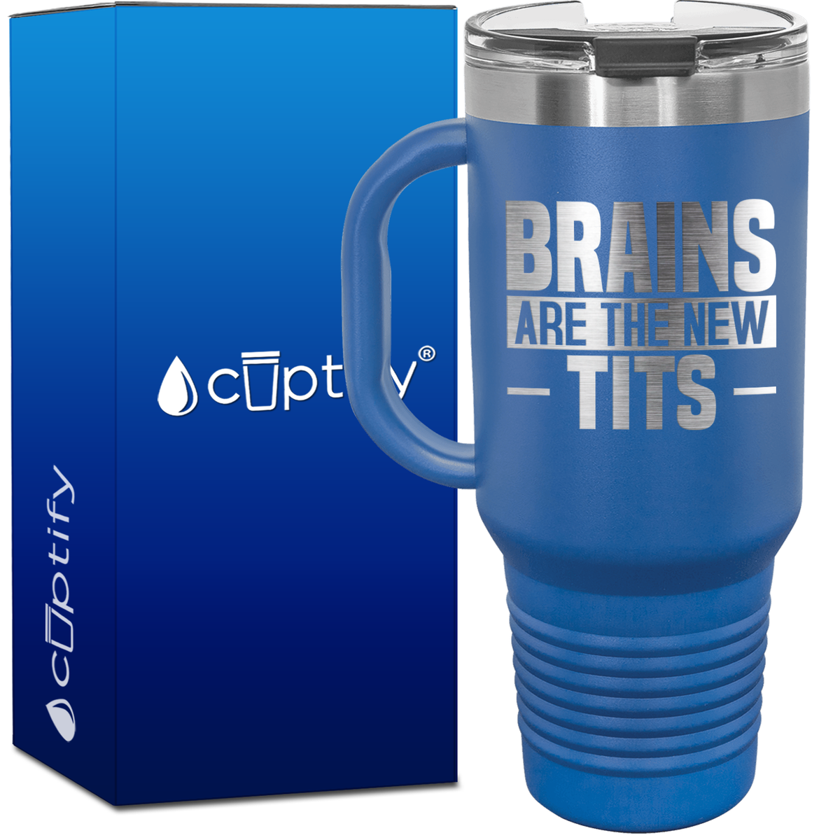 Brains are the New Tits 40oz Funny Travel Mug