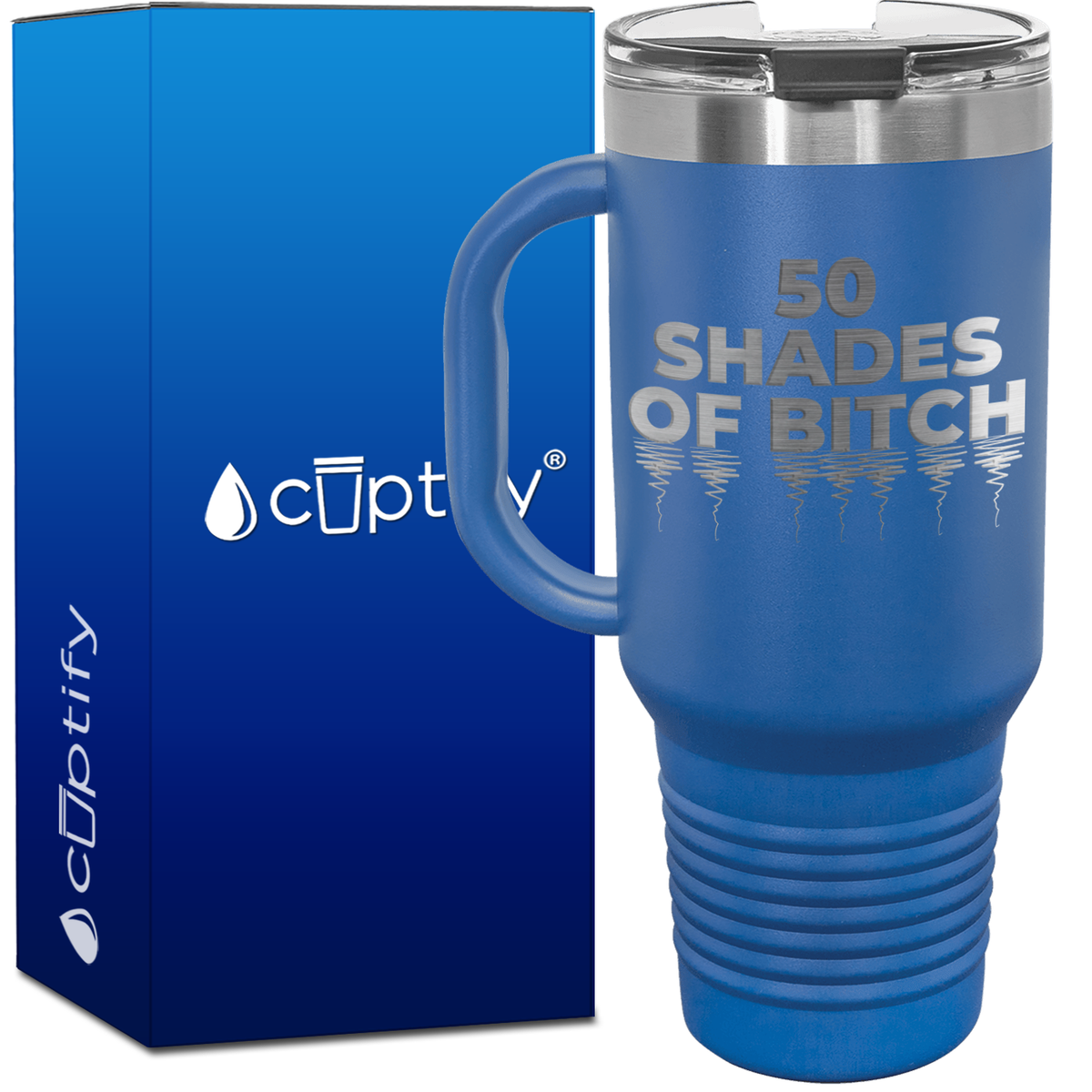 Fifty Shades of Bitch 40oz Travel Mug