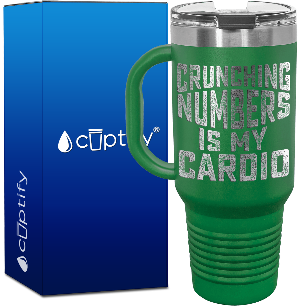 Crunching Numbers is my Cardio 40oz Accountant Travel Mug