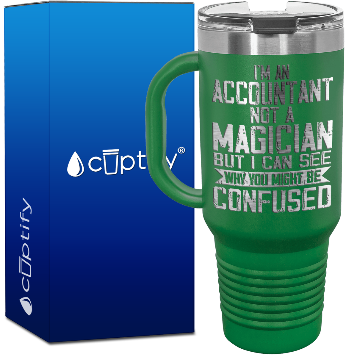 I'm an Accountant not a Magician 40oz Accountant Travel Mug